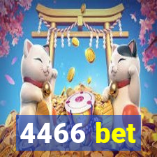 4466 bet